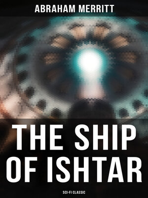 cover image of The Ship of Ishtar